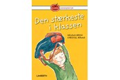 Børnebøger - Den stærkeste i klassen - Børnebog - Hardcover - 9788775664849