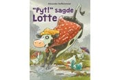 Børnebøger - Pyt! sagde Lotte - Børnebog - Hardcover - 9788775665228