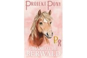 Børnebøger - Projekt Pony - Børnebog - Hardback - 9788775962877