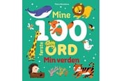 Børnebøger - Mine 100 første ord - Min verden - Børnebog - Papbog - 9788742513286