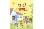 Børnebøger - Alt du har brug for at vide om at gå i skole - Børnebog - Hardback - 9788742513125
