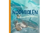 Børnebøger - Narhvalen - Børnebog - Hardback - 9788776272869