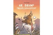 Børnebøger - Hr. Brums fødselsdagsfest - Børnebog - Hardcover - 9788775665525