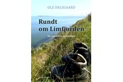 Rejsebøger - Rundt om Limfjorden - Rejsebog - Hæftet - 9788770708937