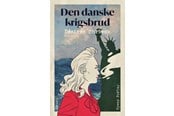 Skønlitteratur & Fiktion - Den danske krigsbrud - Skønlitteratur & Fiktion - Hæftet - 9788776162375