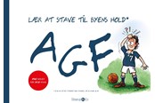 Børnebøger - Lær at stave til byens hold: AGF - Børnebog - Hardback - 9788776274672