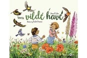 Børnebøger - Vores vilde have - Børnebog - Hardback - 9788776272623