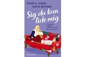 Skønlitteratur & Fiktion - Sig du kan lide mig - Skønlitteratur & Fiktion - Hæftet - 9788775962976