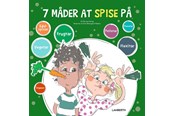 Børnebøger - 7 måder at spise på - Børnebog - Hardcover - 9788776372385