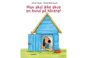 Børnebøger - Man skal ikke skue en hund på hårene! - Børnebog - Hardcover - 9788776372408