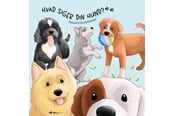 Børnebøger - Hvad siger din hund? - Børnebog - Hardback - 9788794557979