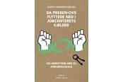 Skønlitteratur & Fiktion - Da Preben-Ove flyttede ned i jobcenterets kælder o - Skønlitteratur & Fiktion - Hæftet - 9788776162436
