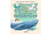 Børnebøger - Vilde dyr og deres vandringer - Børnebog - Hardcover - 9788776372835