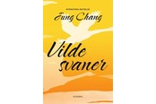 Skønlitteratur & Fiktion - Vilde svaner - Skønlitteratur & Fiktion - hardcover - 9788702443431