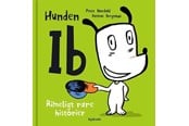 Børnebøger - Hunden Ib. Rimeligt rare historier - Børnebog - Hardcover - 9788702438765