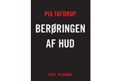 Digte - Berøringen af hud - Digte - Hæftet - 9788702448245