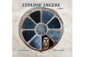 Natur & Videnskab - Lydløse jægere - Natur & Videnskab - Hardcover - 9788702445442