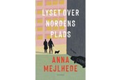 Skønlitteratur & Fiktion - Lyset over Nordens Plads - Skønlitteratur & Fiktion - Hæftet - 9788702436679