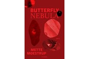Digte - Butterfly Nebula - Digte - Hæftet - 9788702441413