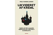 Historie, Mytologi & Samfund - Likvideret af Kreml - Historie & Samfund - Hæftet - 9788702436877