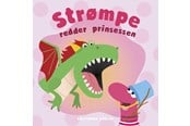 Børnebøger - Strømpe redder prinsessen - Børnebog - Hardback - 9788740028478