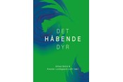 Religion & Filosofi - Det håbende dyr - Religion & Filosofi - Hæftet - 9788775910656