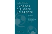 Krop & Sind - Hvorfor dialoger helbreder - Krop & Sind - Hæftet - 9788775910250