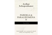Religion & Filosofi - Parerga & Paralipomena II Første delbind - Religion & Filosofi - Hæftet - 9788775910335