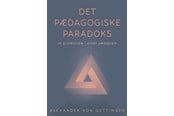 Krop & Sind - Det pædagogiske paradoks (rev.) - Krop & Sind - Hæftet - 9788772049946
