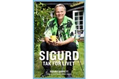 Biografi og memoirs - Sigurd - Tak for livet - Biografi & Erindring - hardback - 9788740029284