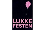 Skønlitteratur & Fiktion - Lukkefesten - Skønlitteratur & Fiktion - Hæftet - 9788740067767