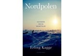 Biografi og memoirs - Nordpolen - historien om en besættelse - Biografi & Erindring - Hæftet - 9788740014723