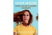 Biografi og memoirs - Husk du er klogere i morgen - Biografi & Erindring - Hæftet - 9788740090031
