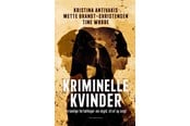 Krop & Sind - Kriminelle kvinder - Krop & Sind - Hæftet - 9788740087727