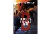 Krimi & Spænding - B - Se dig om ved alle døre - Krimi & Spænding - paperback - 9788775963355