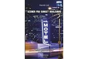 Rejsebøger - Scener fra Sunset Boulevard - Rejsebog - Hæftet - 9788771761016