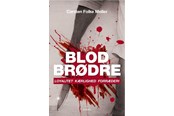Ungdomsbøger - Blodbrødre - Ungdomsbog - Hæftet - 9788791912054