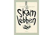 Skønlitteratur & Fiktion - Skamlebben - Skønlitteratur & Fiktion - hardcover - 9788770857260