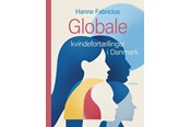 Historie, Mytologi & Samfund - Globale kvindefortællinger i Danmark - Historie & Samfund - hardback - 9788743606505
