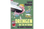 Børnebøger - Drengen der åd en færge og andre historier - Børnebog - Hardcover - 9788727270685