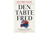Historie, Mytologi & Samfund - Den tabte fred - Historie & Samfund - hardcover - 9788773392980