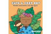 Hobby - Cute & Cozy Art - Hobby - paperback - 9788776430580
