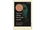Skønlitteratur & Fiktion - Jeg som aldrig har kendt mænd - Skønlitteratur & Fiktion - Hæftet - 9788712802822