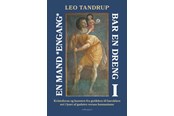 Kunst & Kultur - En mand *engang* bar en dreng – bind 1 - Kunst & Kultur - Hæftet - 9788776307813