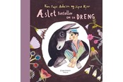 Børnebøger - Æslet fortæller om en dreng - Børnebog - Hardback - 9788772323497