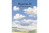 Natur & Videnskab - Skyernes liv - Natur & Videnskab - Hardback - 9788776192525