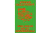 Skønlitteratur & Fiktion - Min seng er et dansegulv - Skønlitteratur & Fiktion - Hæftet - 9788776162825