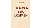 Digte - Stemmen fra lommen - Digte - Hæftet - 9788776308926