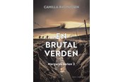 Skønlitteratur & Fiktion - En brutal verden - Skønlitteratur & Fiktion - Hæftet - 9788776308858