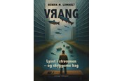 Biografi og memoirs - Vrang - Biografi & Erindring - Hæftet - 9788776308766